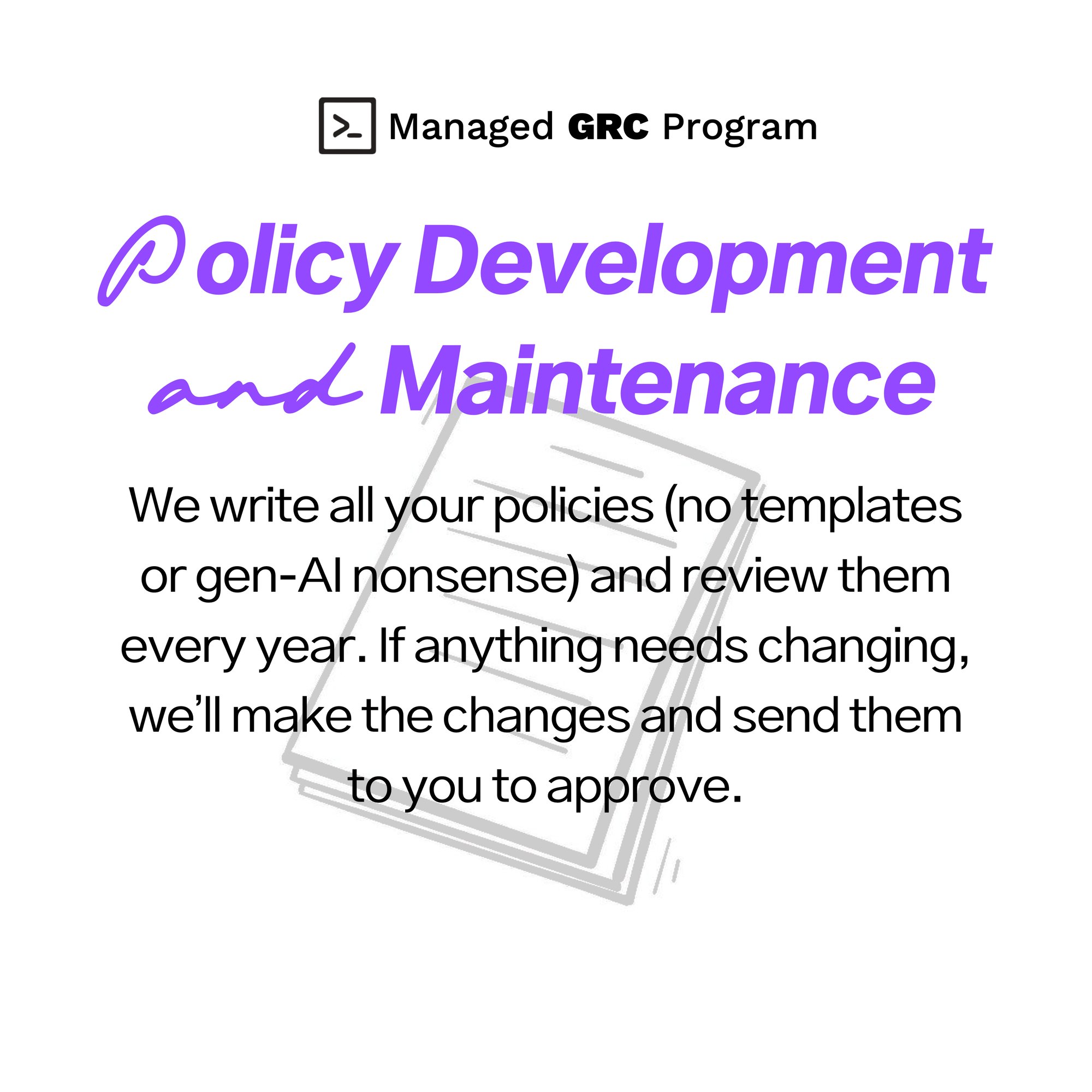 Policy Development & Maintenance